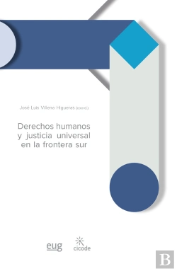Bertrand.pt - Derechos Humanos Y Justicia Universal En La Frontera Sur
