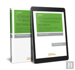 Bertrand.pt - Derechos Humanos Y Nuevos Modelos De Familia. Estudio En El Marco De Los Sistemas Europeo E Interame