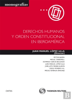 Bertrand.pt - Derechos Humanos Y Orden Constitucional En Iberoamérica