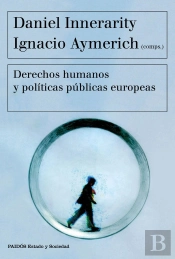 Derechos Humanos Y Políticas Públicas Europeas