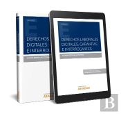 Derechos Laborales Digitales: Garantías E Interrogantes (Papel + E-Book)