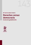 Derechos Versus Democracia Ironia De La Globalizacion