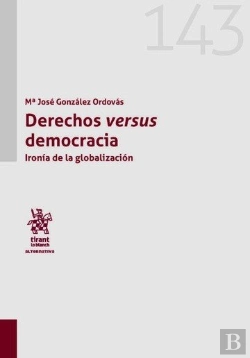 Bertrand.pt - Derechos Versus Democracia Ironia De La Globalizacion