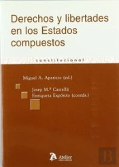 Derechos Y Libertades En Los Estados Compuestos.