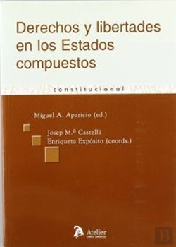 Bertrand.pt - Derechos Y Libertades En Los Estados Compuestos.