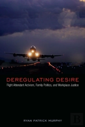 Deregulating Desire
