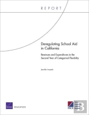 Deregulating School Aid In California