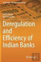 Deregulation And Efficiency Of Indian Banks