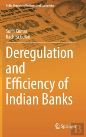 Deregulation And Efficiency Of Indian Banks