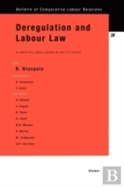 Deregulation And Labour Law: In Search Of A Labour Concept For The 21st Century