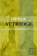 Derek Attridge In Conversation