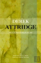 Derek Attridge In Conversation