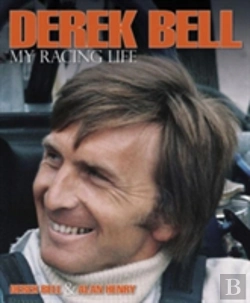 Bertrand.pt - Derek Bell - My Racing Life
