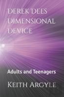 Derek Dees Dimensional Device