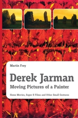 Bertrand.pt - Derek Jarman - Moving Pictures Of A Painter