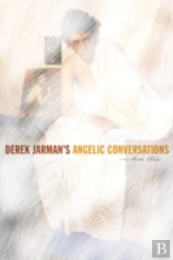 Bertrand.pt - Derek Jarman'S Angelic Conversations
