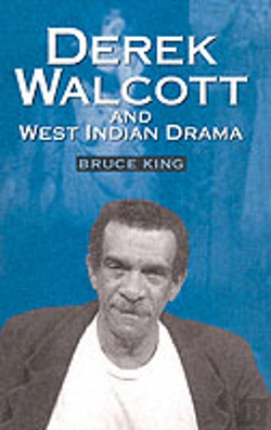 Bertrand.pt - Derek Walcott And West Indian Drama