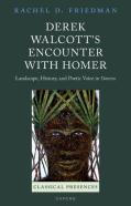 Derek Walcott'S Encounter With Homer