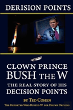 Bertrand.pt - Derision Points -- Clown Prince Bush The W