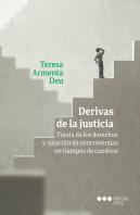 Derivas De La Justicia. Tutela De Los Derechos Y Solucion De Controversias En Ti