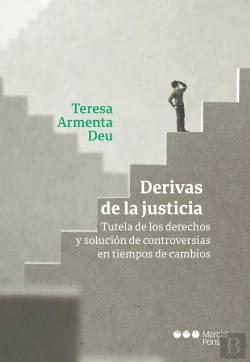 Bertrand.pt - Derivas De La Justicia. Tutela De Los Derechos Y Solucion De Controversias En Ti