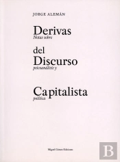 Derivas Del Discurso Capitalista