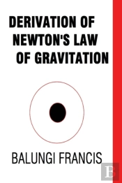 Derivation Of Newton'S Law Of Gravitation