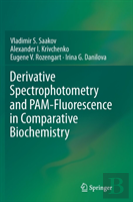 Derivative Spectrophotometry And Pam-Fluorescence In Comparative Biochemistry