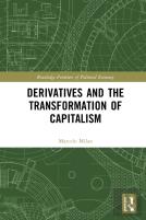 Derivatives And The Transformation Of Capitalism