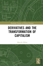 Derivatives And The Transformation Of Capitalism