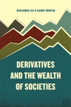 Bertrand.pt - Derivatives And The Wealth Of Societies