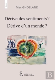 Derive Des Sentiments ? Derive D Un Monde ?