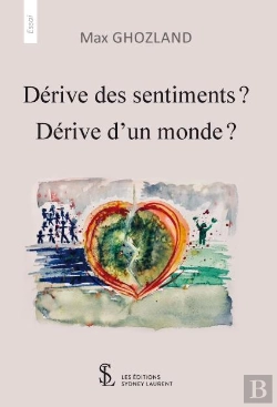 Bertrand.pt - Derive Des Sentiments ? Derive D Un Monde ?