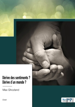 Bertrand.pt - Dérive Des Sentiments ? Dérive D'Un Monde ?