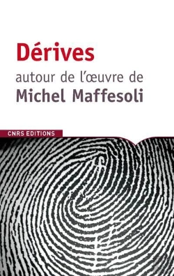 Bertrand.pt - Derives Autour De Michel Maffesoli