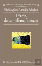 Dérives Du Capitalisme Financier