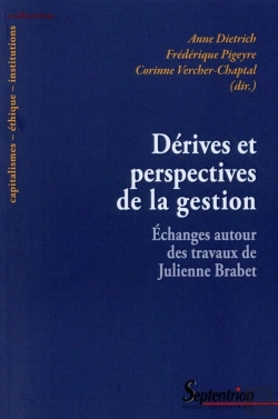 Bertrand.pt - Dérives Et Perspectives De La Gestion : Échanges Autour Des Travaux De Julienne Brabet