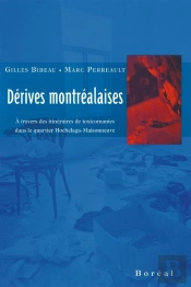 Dérives Montréalaises