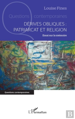 Bertrand.pt - Dérives Obliques : Patriarcat Et Religion : Essai Sur La Mémoire