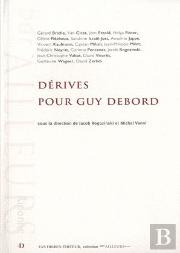 Derives Pour Guy Debord