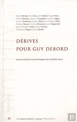 Bertrand.pt - Derives Pour Guy Debord