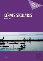 Dérives Séculaires