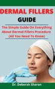 Dermal Fillers Guide