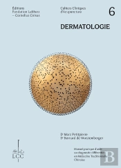 Dermatologie : Cahier Clinique D'Acupuncture