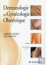 Dermatologie En Gynécologie Obstétrique (2e Édition)