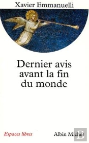 Dernier Avis Avant La Fin Du Monde