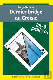Dernier Bridge Au Croisic 28-8 Police