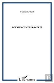 Dernier Chant Des Cerfs