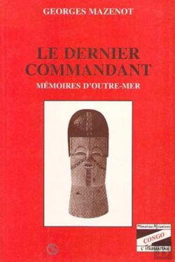 Bertrand.pt - Dernier Commandant  Memoires D'Outre-Mer