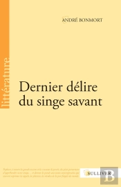 Dernier Délire Du Singe Savant